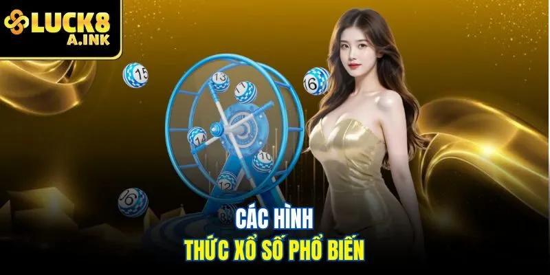 Các hình thức xổ số phổ biến
